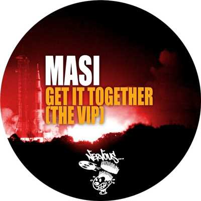 Get It Together (The V.I.P)/Masi
