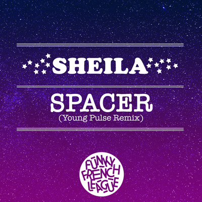 シングル/Spacer (Young Pulse Remix)/Sheila & Funky French League