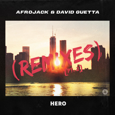 Hero (Dubvision Remix)/Afrojack／David Guetta