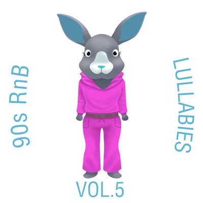 アルバム/90s RnB Lullabies, Vol. 5/The Cat and Owl