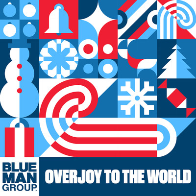 アルバム/Overjoy to the World/Blue Man Group