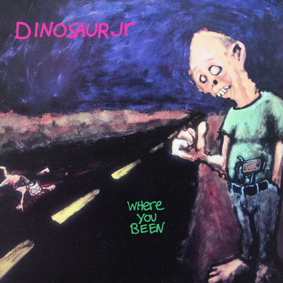 アルバム/Where You Been (2019 Expanded & Remastered Edition)/Dinosaur Jr.