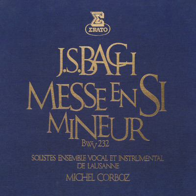 アルバム/Bach: Messe en si mineur, BWV 232/Michel Corboz