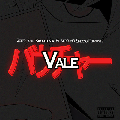 VALE (feat. Sir Boss, Nero Lvigi, Strong Black)/Zetto