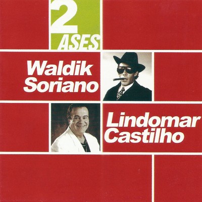 Waldick Soriano e Lindomar Castilho