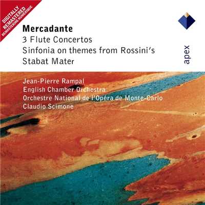 Mercadante : Flute Concertos & Sinfonia on Themes from Rossini's Stabat Mater  -  Apex/Jean-Pierre Rampal