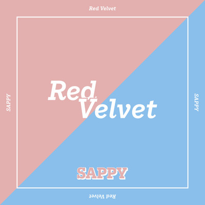 着うた®/SAPPY/Red Velvet
