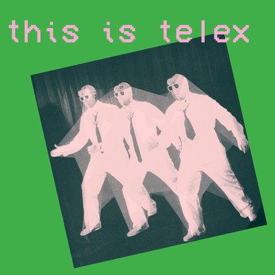アルバム/This Is Telex/Telex