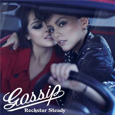 Gossip/Rockstar Steady