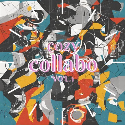 アルバム/cozy collabo vol.1/cozycozy