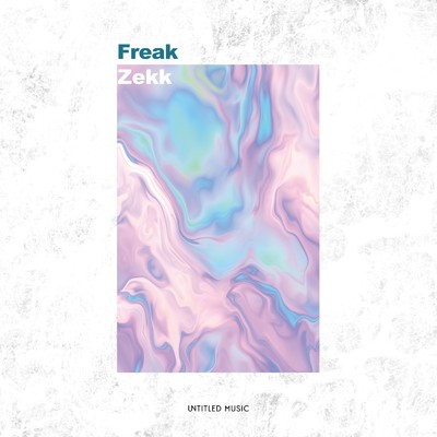 シングル/Freak/Zekk