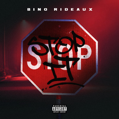 シングル/STOP IT (Explicit)/Bino Rideaux