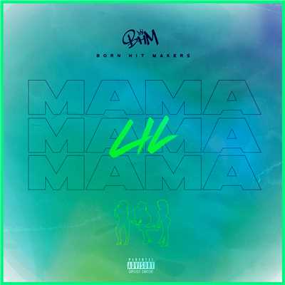 Lil Mama (Explicit)/BHM
