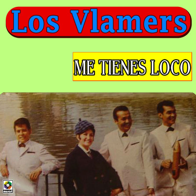アルバム/Me Tienes Loco/Los Vlamers