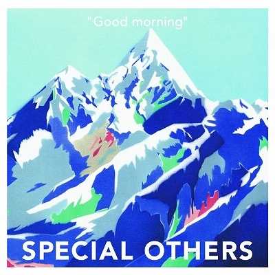 アルバム/Good morning/SPECIAL OTHERS