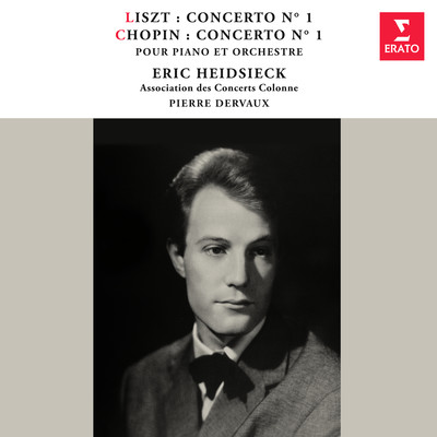 Liszt: Piano Concerto No. 1 - Chopin: Piano Concerto No. 1, Op. 11/Eric Heidsieck