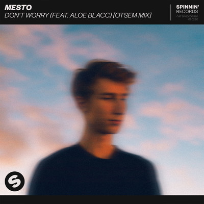 アルバム/Don't Worry (feat. Aloe Blacc) [Otsem Mix]/Mesto