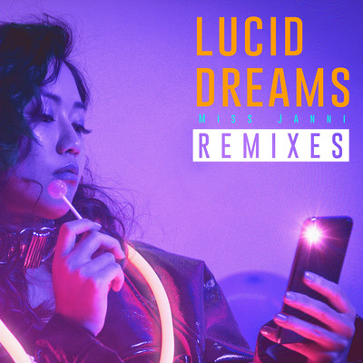 Lucid Dreams Remixes/MISS JANNI
