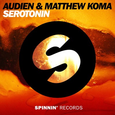 Serotonin/Audien／Matthew Koma