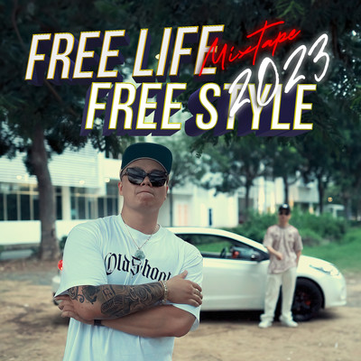 アルバム/Free Life Free Style - Mixtape 2023/Droppy