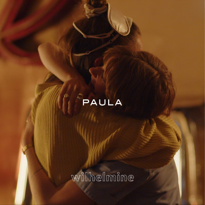 シングル/Paula/Wilhelmine