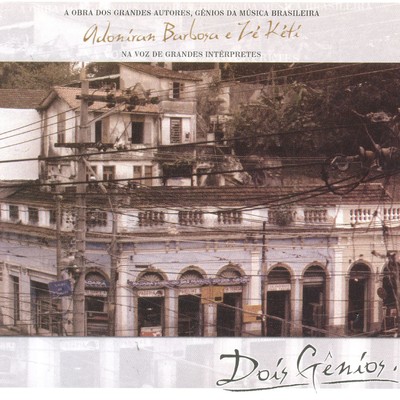 アルバム/Dois Genios - Adoniran Barbosa & Ze Keti/Varios Artistas