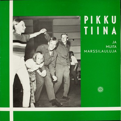 Pikku Tiina ja muita marssilauluja/Various Artists