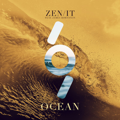 シングル/Ocean feat.James Bohannon/Zen／it