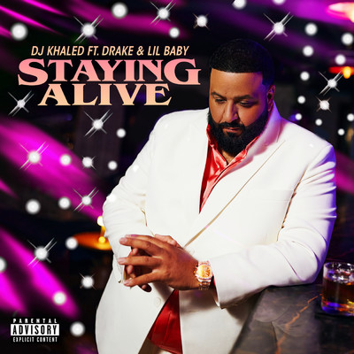 シングル/STAYING ALIVE (Explicit) feat.Drake,Lil Baby/DJ Khaled