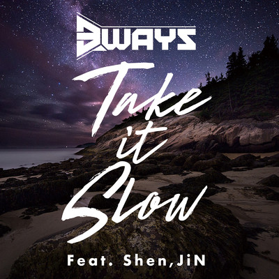 シングル/Take it Slow (feat. Shen (Def Tech) & JiN)/3WAYS