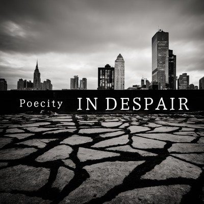 アルバム/IN DESPAIR/Poecity