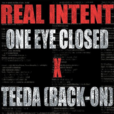Real Intent (feat. TEEDA (BACK-ON))/One Eye Closed