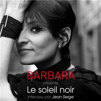 Barbara et Jean Serge parlent : ”Barbara a nu”/バルバラ