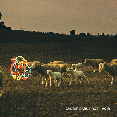 アルバム/Cantar Carneiros/Agir