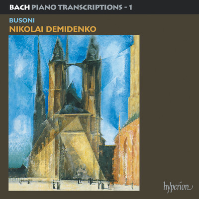 アルバム/Bach: Piano Transcriptions, Vol. 1 - Busoni I/Nikolai Demidenko