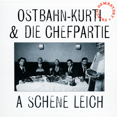 I hea di klopfn/Ostbahn-Kurti & Die Chefpartie