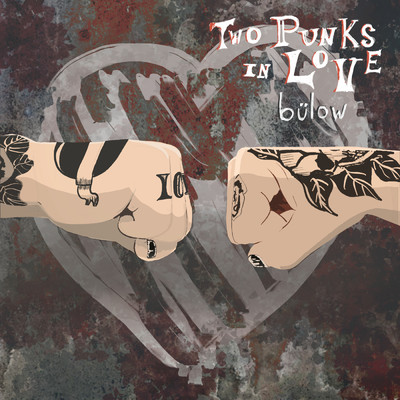 Two Punks In Love/bulow