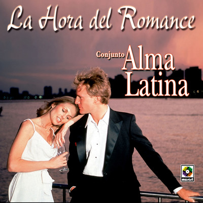 アルバム/La Hora Del Romance/Conjunto Alma Latina