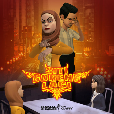 Siti Goreng Lagi (feat. Gary)/Kamal Charles
