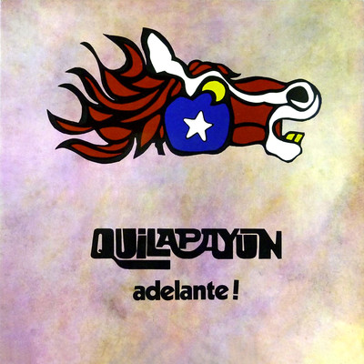 アルバム/Adelante/Quilapayun