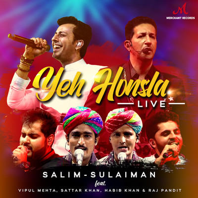 Yeh Honsla (From ”Dor”) [Live]/Salim-Sulaiman, Vipul Mehta, Sattar Khan, Habib Khan, Raj Pandit, Salim-Sulaiman & Salim-Sulaiman