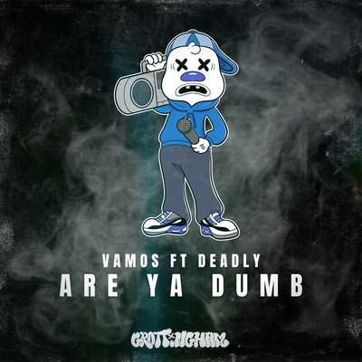 Are Ya Dumb (feat. DEADLY)/Vamos