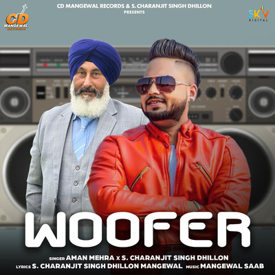 Woofer/Aman Mehra & S. Charanjit Singh Dhillon