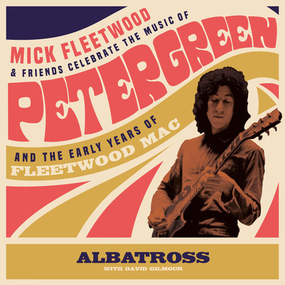Albatross (with David Gilmour) [Live from The London Palladium]/Mick Fleetwood and Friends