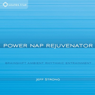 アルバム/Power Nap Rejuvenator/Jeff Strong
