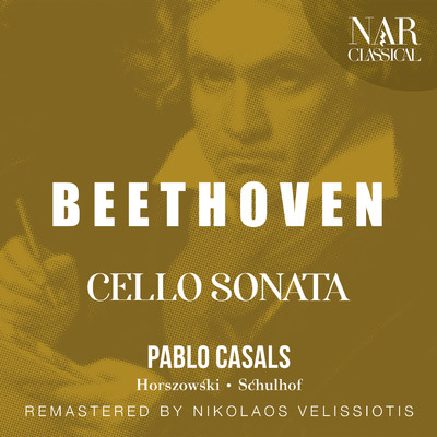 アルバム/BEETHOVEN: CELLO SONATA/Pablo Casals