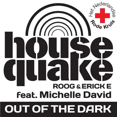 シングル/Out Of The Dark (feat. Michelle David)/Housequake