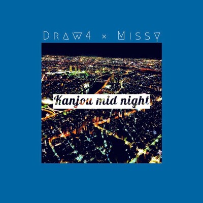 Kanjou mid night/Draw4
