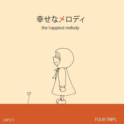 幸せなメロディ/FOUR TRIPS