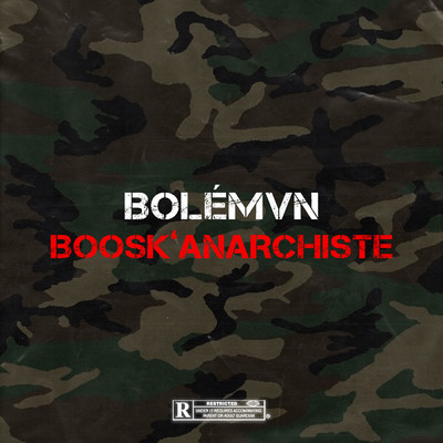 Boosk'Anarchiste (Explicit)/Bolemvn